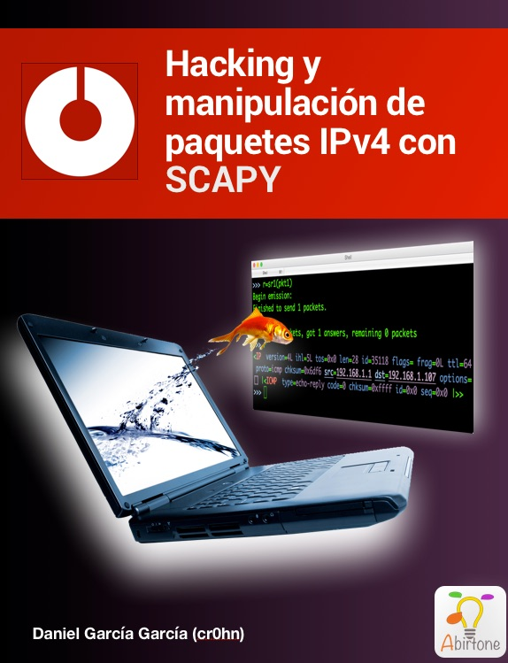 Portada de Hacking y manipulación de paquetes IPv4 con SCAPY